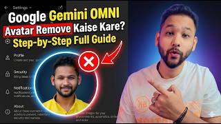 Google Gemini OMNI Avatar Remove Kaise Kare? Step-by-Step Full Guide 2026 #GeminiOMNI #AvatarRemove