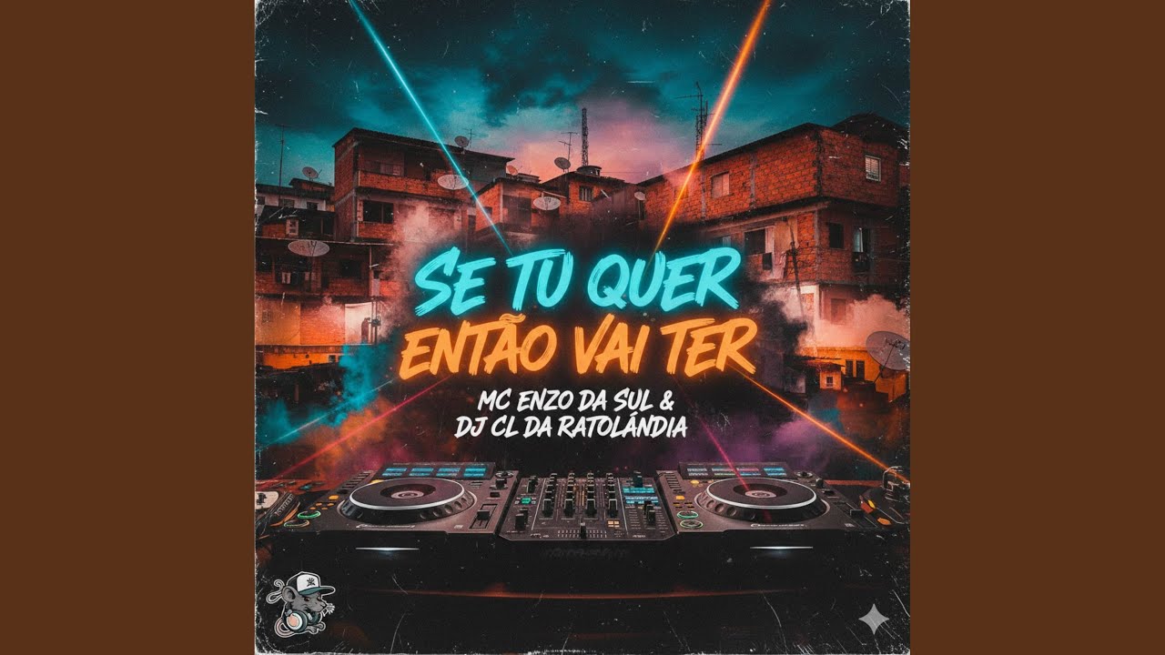 SE TU QUER ENTÃO VAI TER