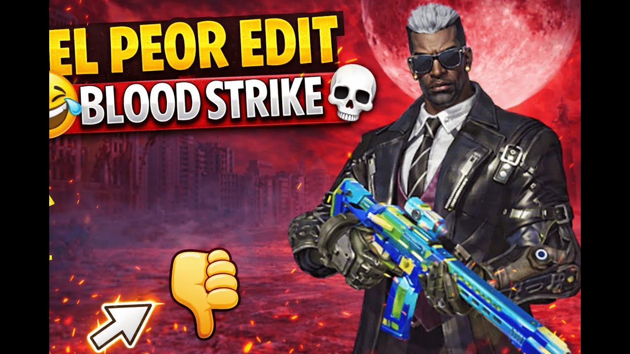 El peor edit que verás | Blood Strike