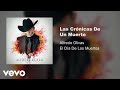 Alfredo Olivas - Las Crónicas De Un Muerto (Audio)