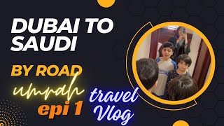 Dubai to Saudi  | UMRAH by road | (travel vlog epi 1 )​⁠@Thesoftgirl-g8k screenshot 5