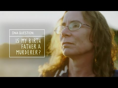 DNA Family Secrets: Is My Birth Father a Murderer?