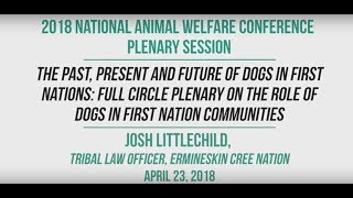 NAWC2018 Plenary - Josh Littlechild, Ermineskin Cree Nation
