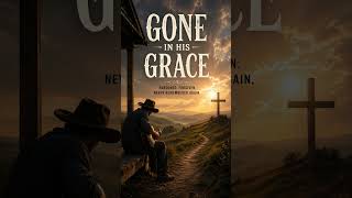 Gone in His Grace – Washed Away (Emotional Bluegrass Gospel)