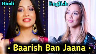 Baarish Ban Jaana  Cover By Diya Ghosh U0026 Emma Heesters   Ground
