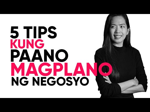 5 Simple Tips Kung Paano Mag Plano ng Negosyo! (Business Planning)
