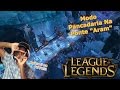 Ponte da Pancadaria "Modo Aram" [League Of Legends] Omega Play