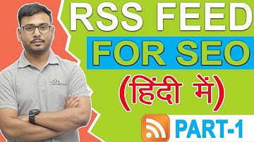 What is RSS feed | Benefits of RSS Feed | RSS feed in SEO | (in Hindi)