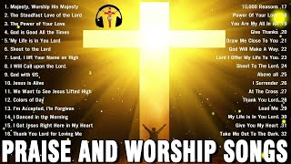 Nonstop Praise And Worship Songs | Best 100 Praise And Worship Songs | Best Christian Songs 2023