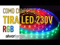 Como conectar tira de led 230V RGB Alverlamp