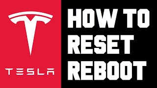 Tesla How To Reset Screen - Tesla How To Reboot Screen - How To Restart Your Tesla Screen Help