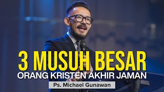 Musuh Besar Orang Kristen Akhir Jaman | Menang Dalam Peperangan Hidup Part 1 | Ps. Michael Gunawan by GSJS Church 4,364 views 2 weeks ago 52 minutes