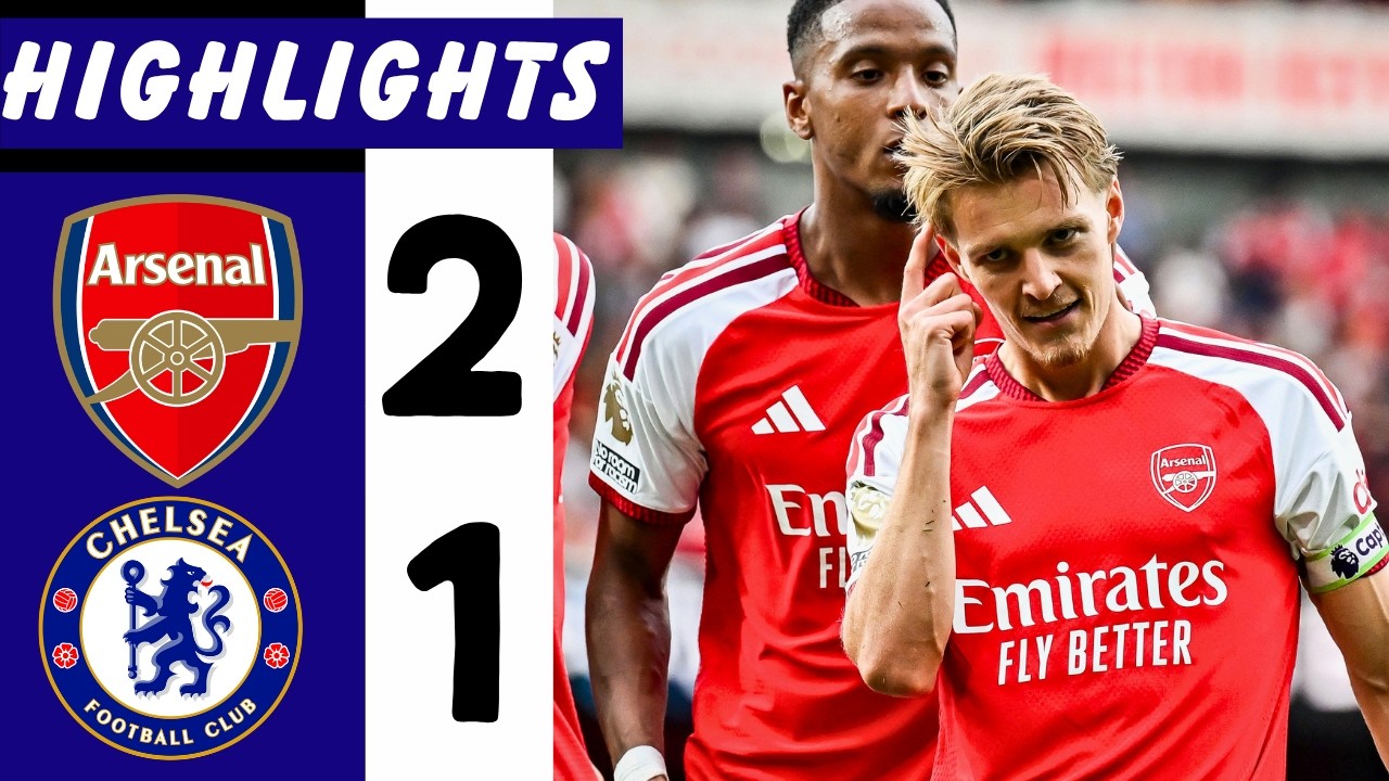 Arsenal Vs Chelsea 2-1 | All Goals & Highlights | Premier League 2026 - Havertz & Ødegaard Goals