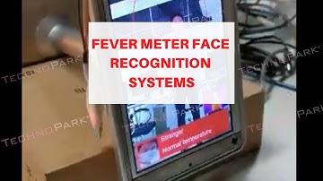 Fever Meter Face Recognition System - Facial Recognition Temperature Screening System - Technopark