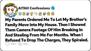 My Parents Ordered Me To Let My Brother’s Family Move Into My House… Reddit Family Stories