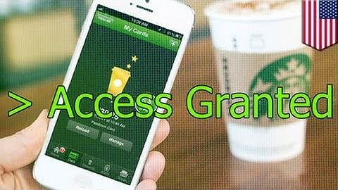Hackers using Starbucks app to drain bank accounts, credit cards and PayPal accounts - TomoNews