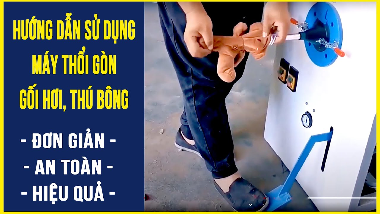 mua bông nhồi gối ở hà nội New 2022 Hướng Dẫn Sử Dụng Máy Thổi Gòn Gối Hơi, Thú Nhồi Bông Đơn Giản An Toàn Hiệu Quả | Điện Máy Khôi Minh