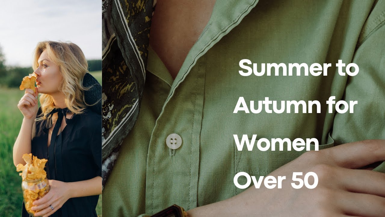 Summer to Autumn for Women Over 50 | StylesTenaya | Everything Is Fashion