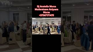Dj Anatolie Mursa +37367171475 #dj #moderatoare #nunta #nuntă #cumetrie #cumatrie