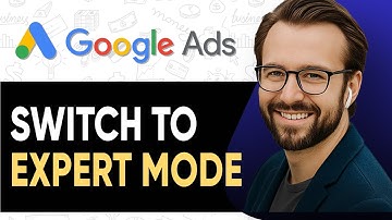 Overschakelen naar de expertmodus van Google Ads - 2025