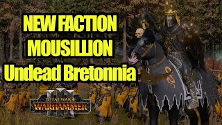 NEW FACTION - Mousillion - Undead Bretonnia - Total War Warhammer 3 - Mod Review