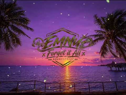 EMNY ▪︎ Forget it All ▪︎ SOUNDSTREET👑