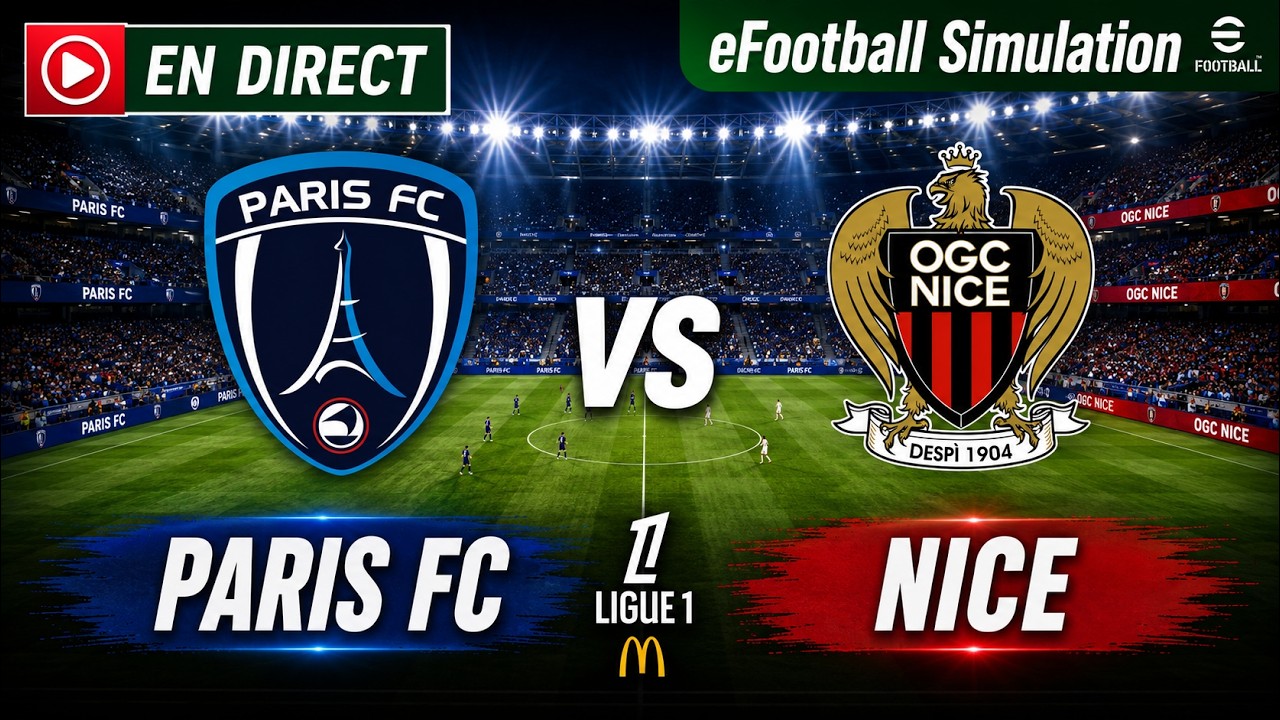 🔴 En Direct aujourd'hui : Paris FC vs Nice | Ligue 1 2026/27 | Simulation eFootball Live