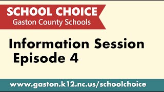 School Choice Information Session #4