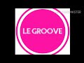 Le groove 2018 summer music festival mix 3