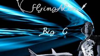 Big C - Flying Alone