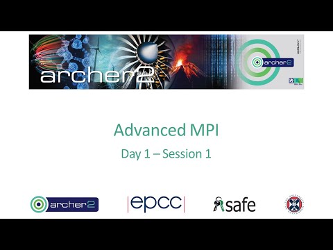 ARCHER2: Advanced MPI - Day1 part1