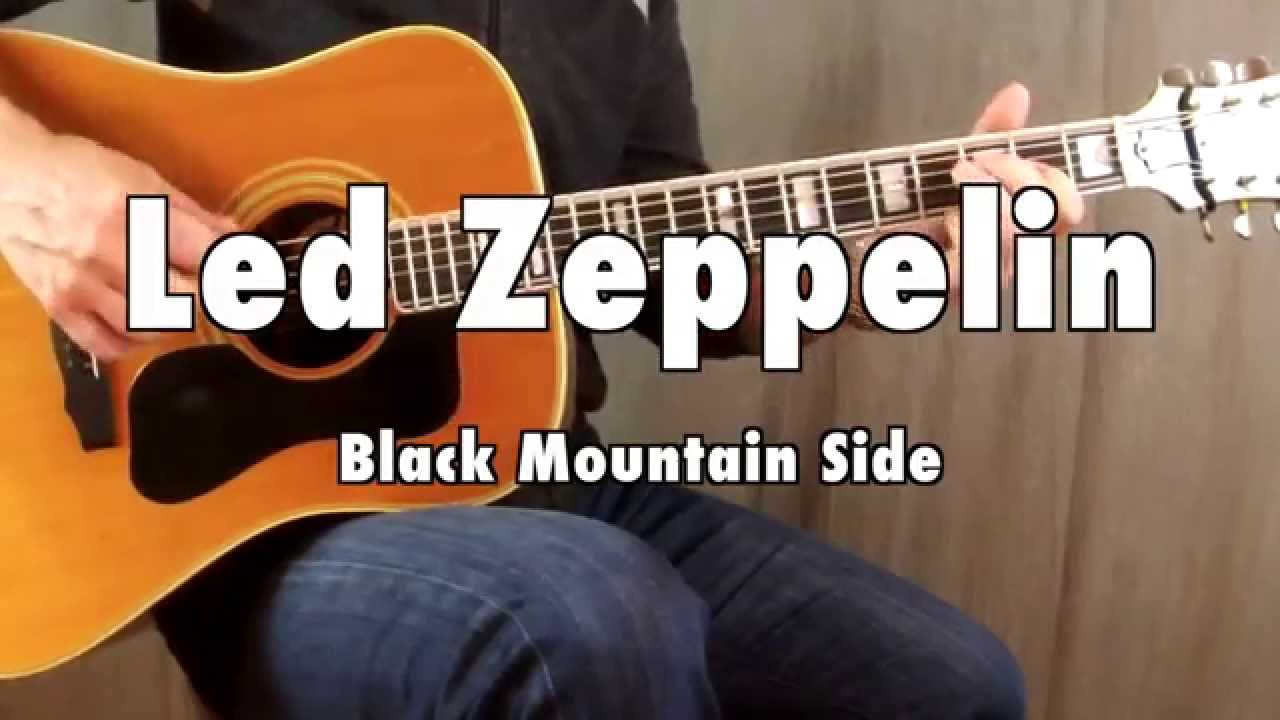 Black Mountain Side Led Zeppelin Guitar CloseUp Full Performance YouTube