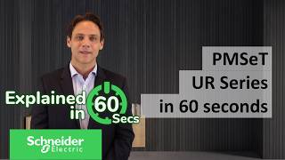 Discover PMSeT UR Series in 60 seconds | Schneider Electric