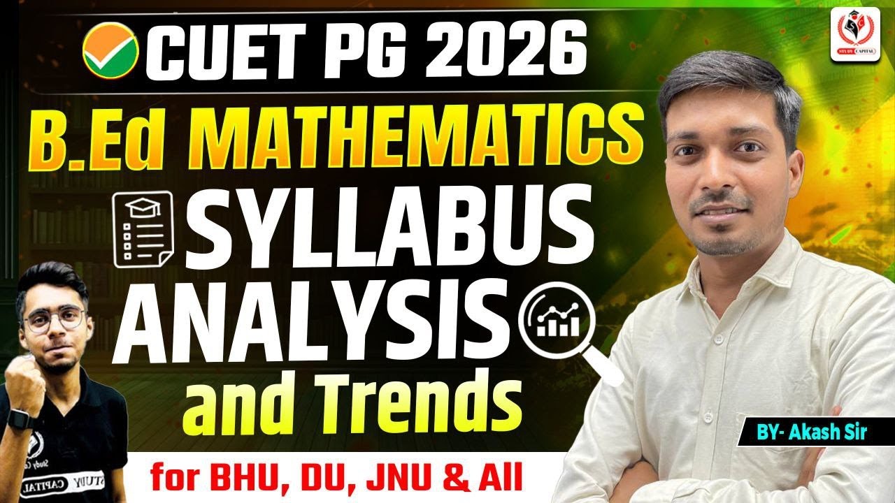 CUET PG 2026 B.Ed Mathematics | Complete Syllabus Analysis & Strategy🔥 ...
