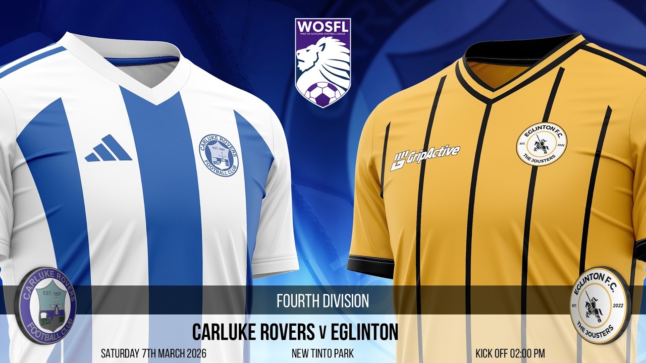 Carluke Rovers v Eglinton - WOSFL Fourth DIvision - 7th March 2026