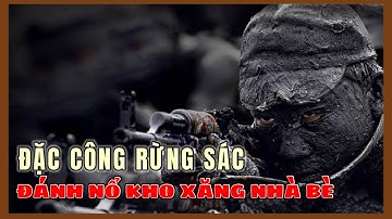 Đặc Công Rừng Sác Làm Gỏi Kho Xăng Nhà Bè , Quân đoàn chủ lực của việt nam | Lịch sử quân sự