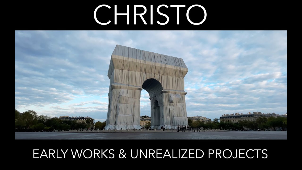 Christo - Early Works & Unrealized Projects