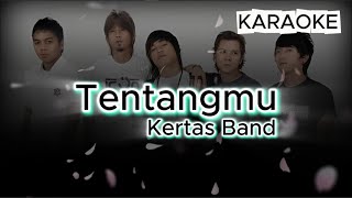 Kertas Band  Tentangmu Karaoke