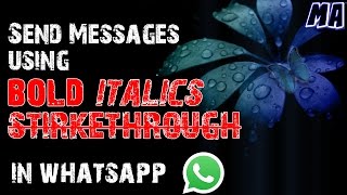 How to style text in WhatsApp 2017 / Write text in bold, italics, strikethrough / Text Formatting screenshot 2