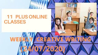 11 plus online weekly Creative Writing class