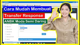 Cara Membuat Transfer Response ANBK Tahun 2023