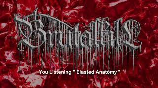 Brutalkill - Blasted Anatomy