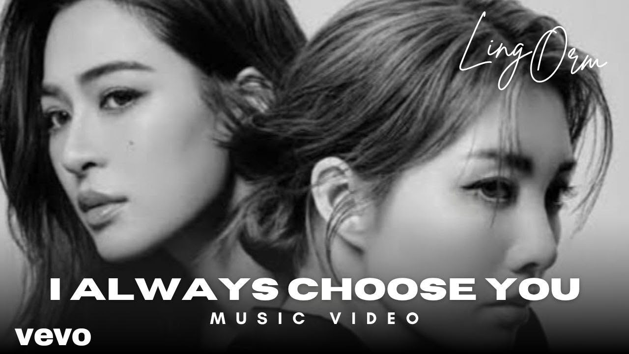Ling & Orm ft.  I ALWAYS CHOOSE YOU (Music video) #ling #lingorm #music #musiclovers #ormkornnaphat