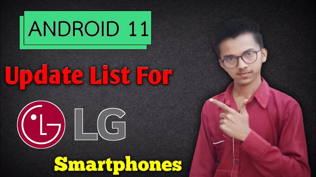Android 11 Update for LG smartphones 🔥 | Android 11 Update List For LG ...