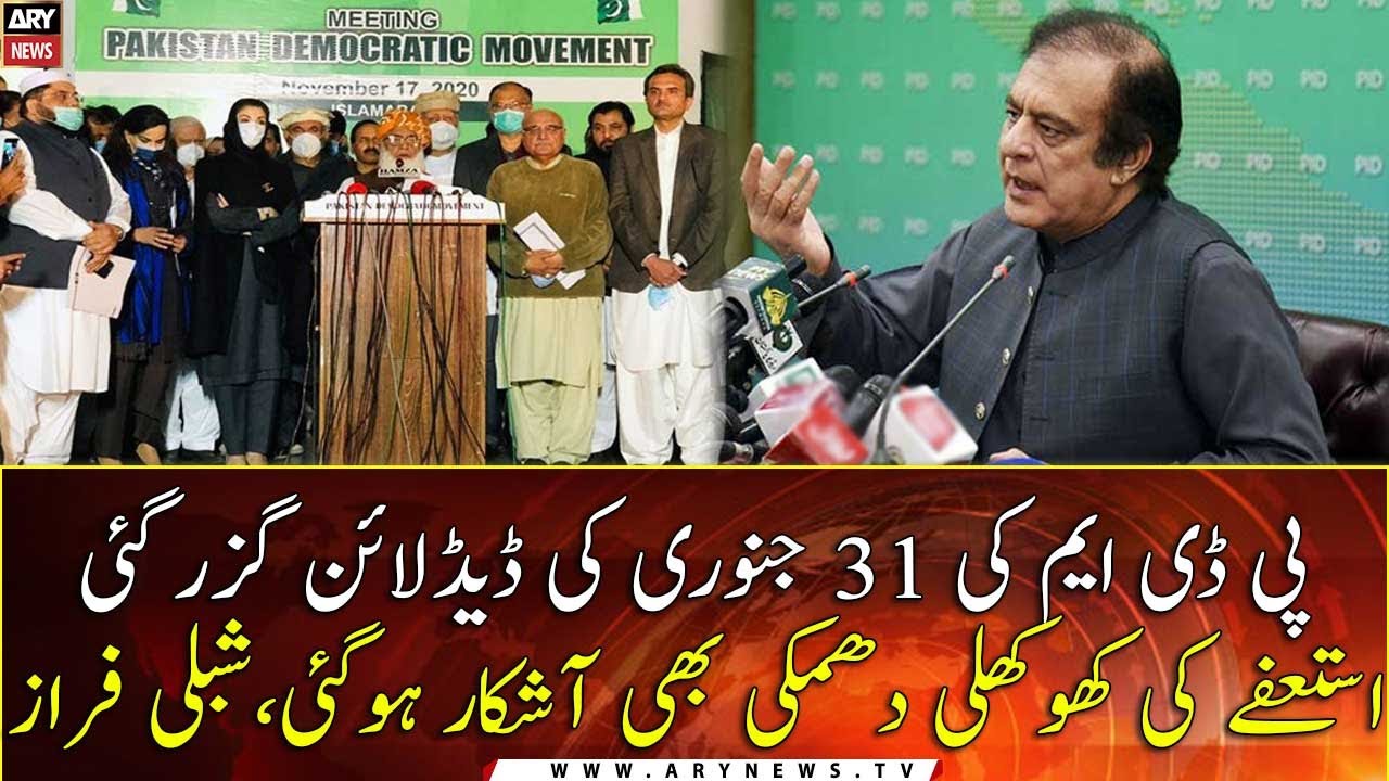 PDM’s resignation deadline drama over: Shibli Faraz