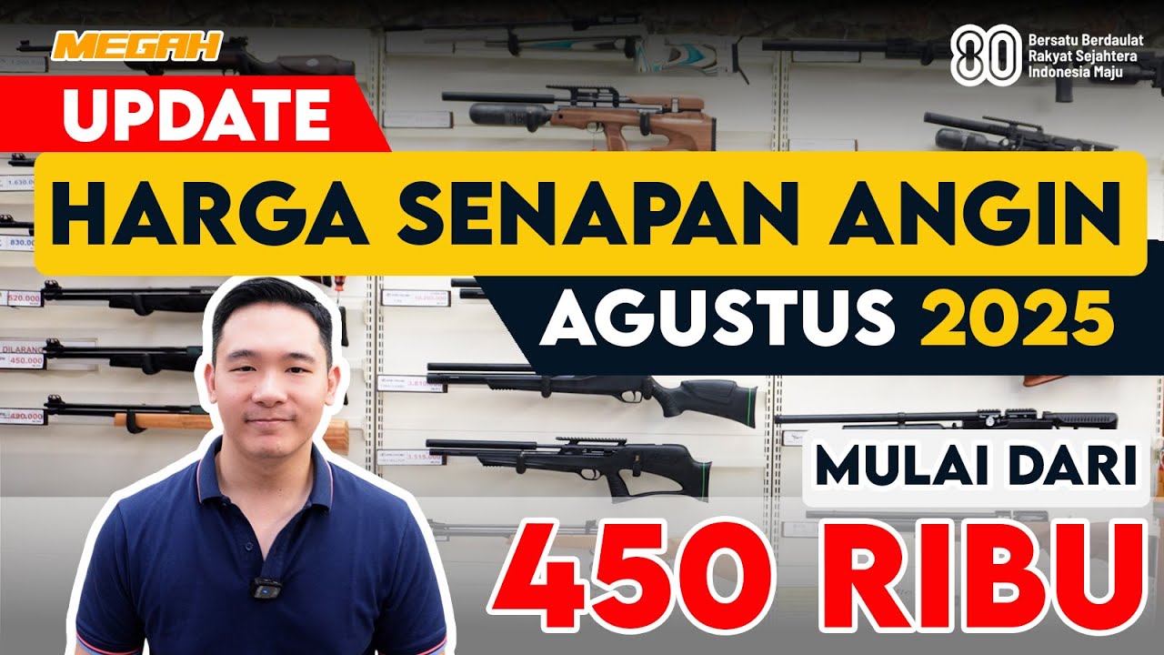 UPDATE HARGA SENAPAN ANGIN AGUSTUS 2025! | PCP & UKLIK TERBARU PALING LENGKAP