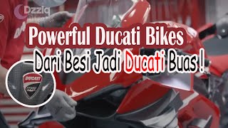 Ducati Bikes Hand Assembled – Proses Pembuatan Motor Ducati di Pabrik Italia