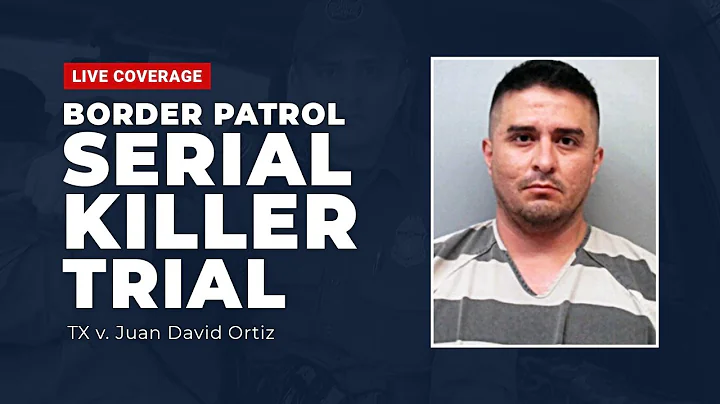 VERDICT REACHED: Border Patrol Serial Killer Trial...