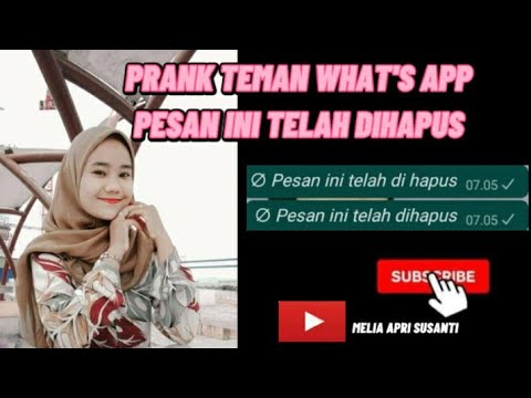 PRANK TEMAN WHAT'S APP TULISAN PESAN INI TELAH DIHAPUS