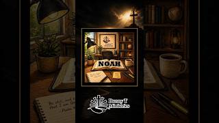 Noah — Obedience That Saved Mankind